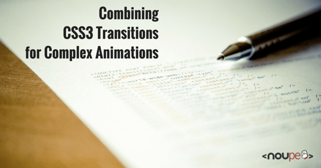 Combinación de transiciones CSS3 para animaciones complejas