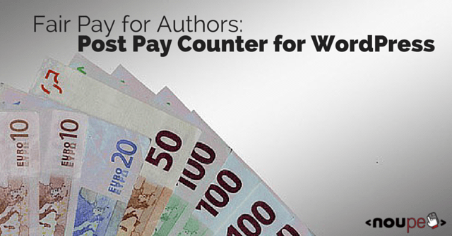 Pago justo para los autores: Contador de pago posterior para WordPress