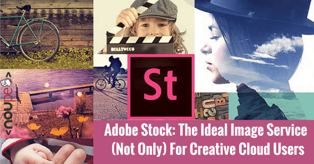 Adobe Stock: el mejor proveedor de fotografías de archivo (no solo) para usuarios de Creative Cloud