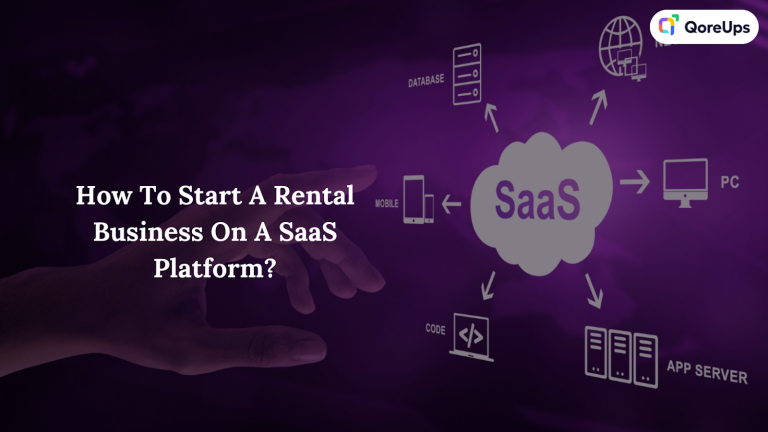¿Cómo iniciar un negocio de alquiler en una plataforma SaaS?